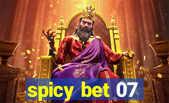 spicy bet 07